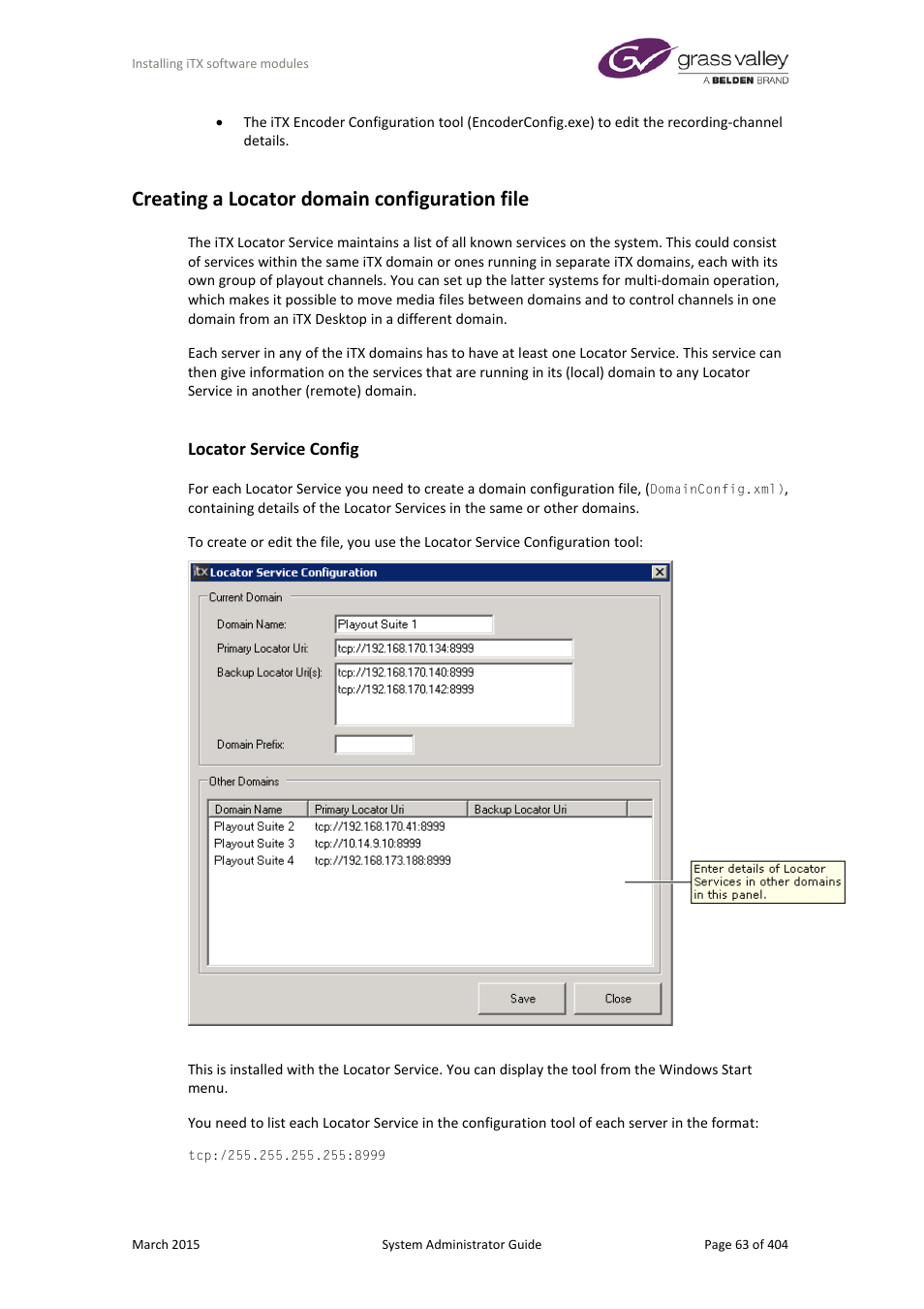 Creating a locator domain configuration file, Locator service config | Grass Valley iTX System v.2.6 User Manual | Page 63 / 404