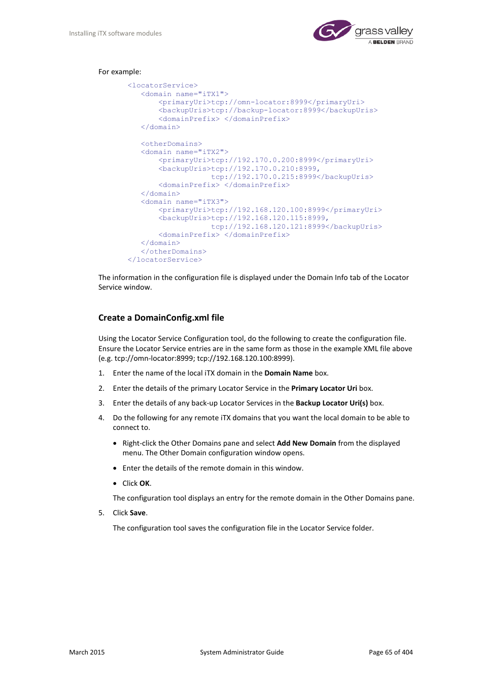 Create a domainconfig.xml file | Grass Valley iTX System v.2.6 User Manual | Page 65 / 404