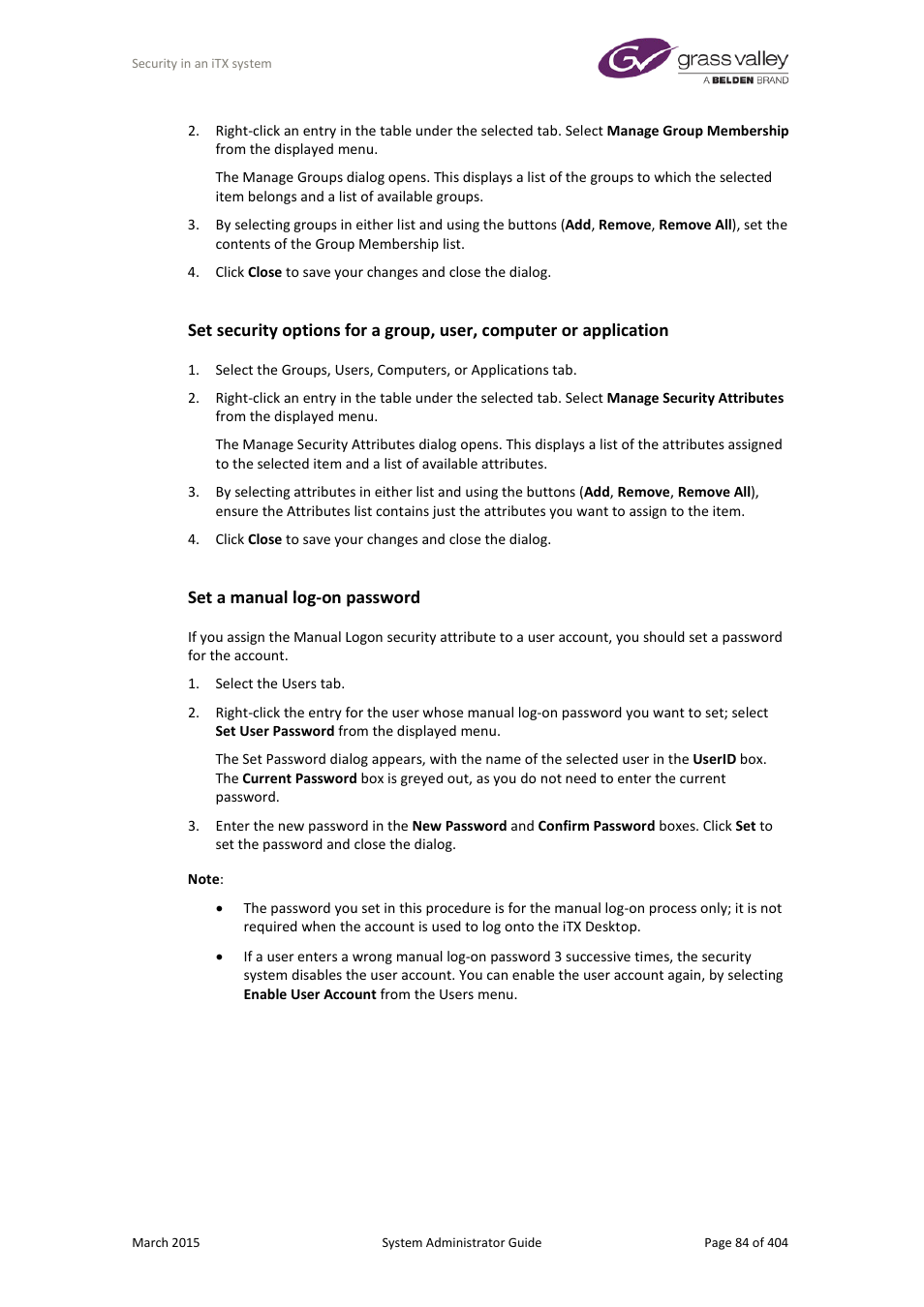 Set a manual log-on password, More details, E 84 | Grass Valley iTX System v.2.6 User Manual | Page 84 / 404