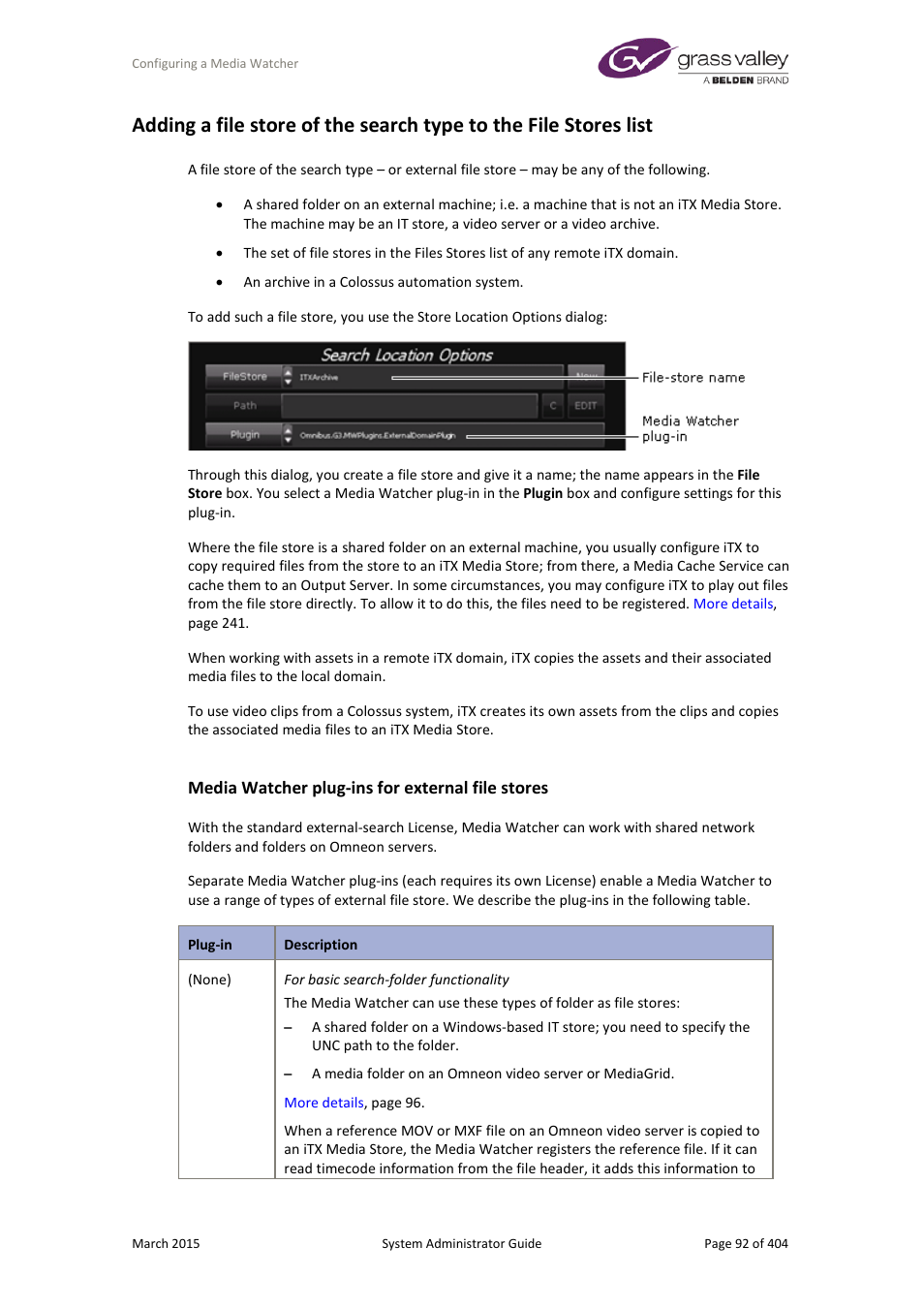 Media watcher plug-ins for external file stores | Grass Valley iTX System v.2.6 User Manual | Page 92 / 404