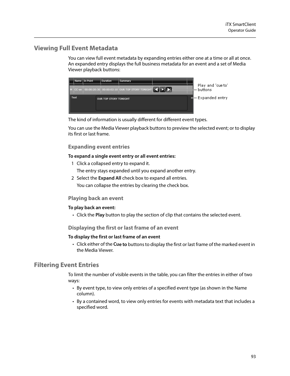 Viewing full event metadata, Expanding event entries, Playing back an event | Displaying the first or last frame of an event, Filtering event entries | Grass Valley iTX SmartClient v.2.6 User Manual | Page 101 / 117