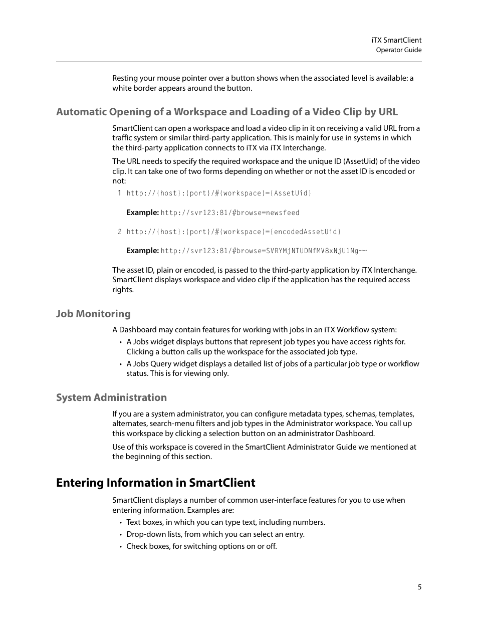 Job monitoring, System administration, Entering information in smartclient | Grass Valley iTX SmartClient v.2.6 User Manual | Page 13 / 117
