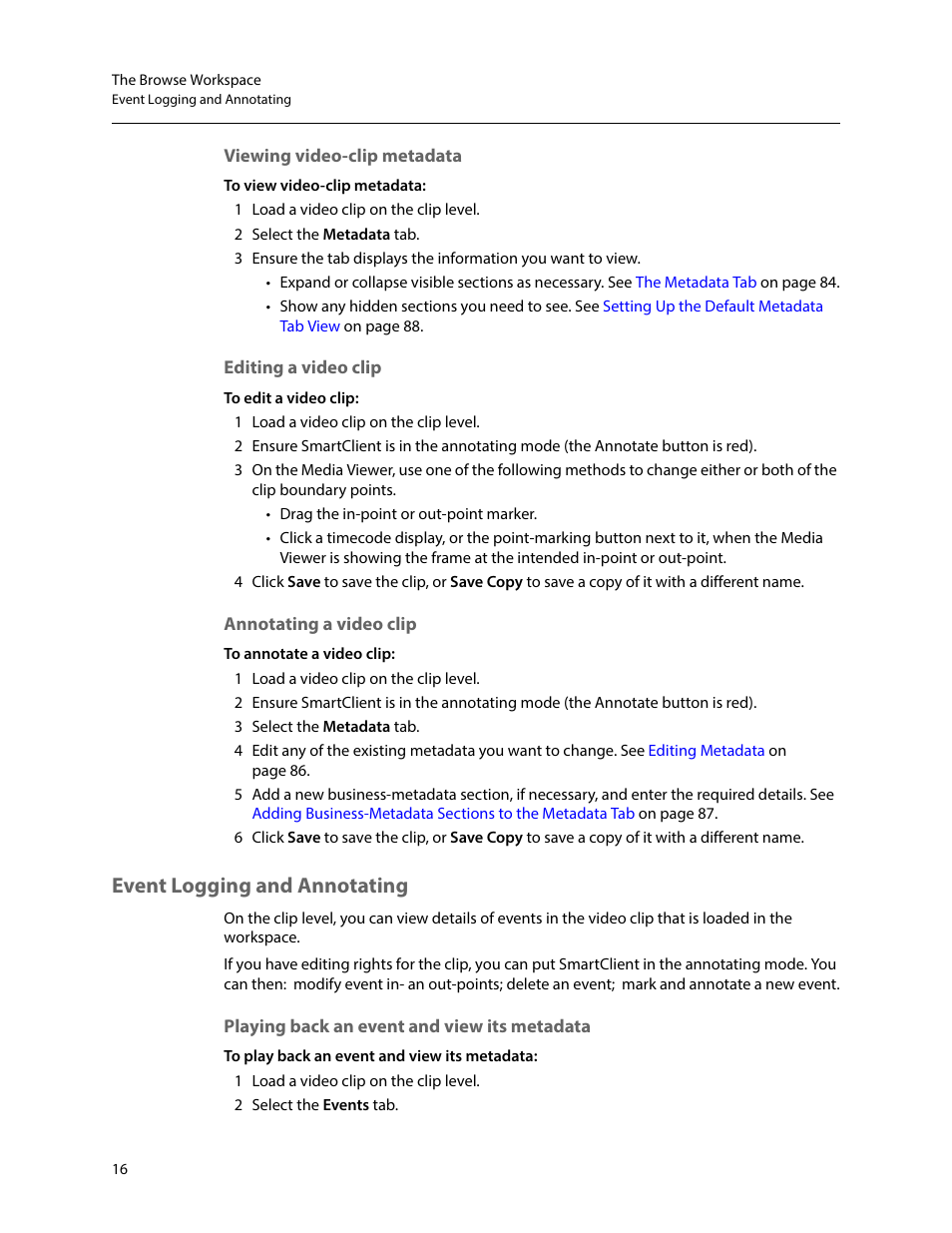 Viewing video-clip metadata, Editing a video clip, Annotating a video clip | Event logging and annotating, Playing back an event and view its metadata, Editing a video clip annotating a video clip | Grass Valley iTX SmartClient v.2.6 User Manual | Page 24 / 117