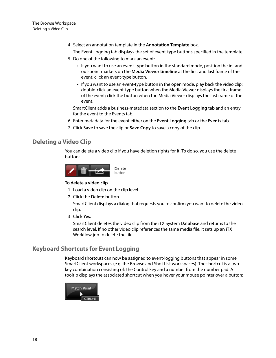 Deleting a video clip, Keyboard shortcuts for event logging | Grass Valley iTX SmartClient v.2.6 User Manual | Page 26 / 117