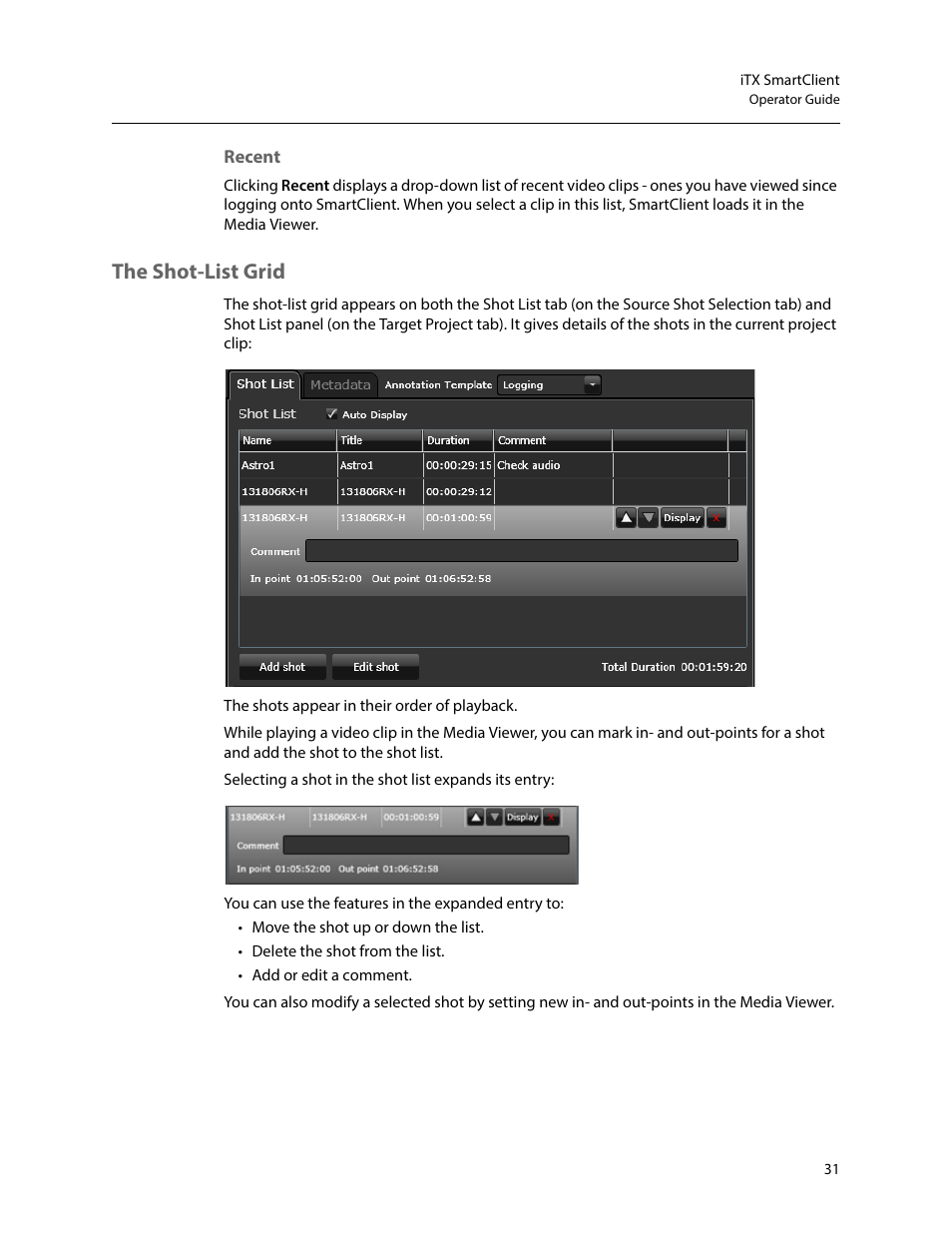 Recent, The shot-list grid | Grass Valley iTX SmartClient v.2.6 User Manual | Page 39 / 117