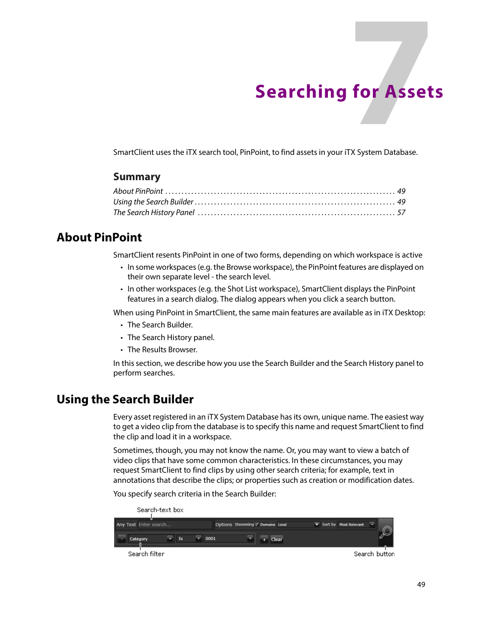 Searching for assets, About pinpoint, Using the search builder | 7 searching for assets, About pinpoint using the search builder, Search. see, Using the search, Builder | Grass Valley iTX SmartClient v.2.6 User Manual | Page 57 / 117