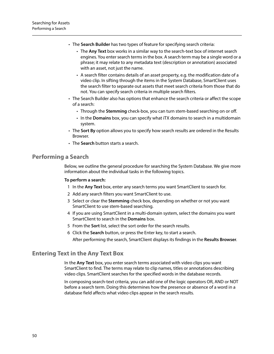 Performing a search, Entering text in the any text box | Grass Valley iTX SmartClient v.2.6 User Manual | Page 58 / 117