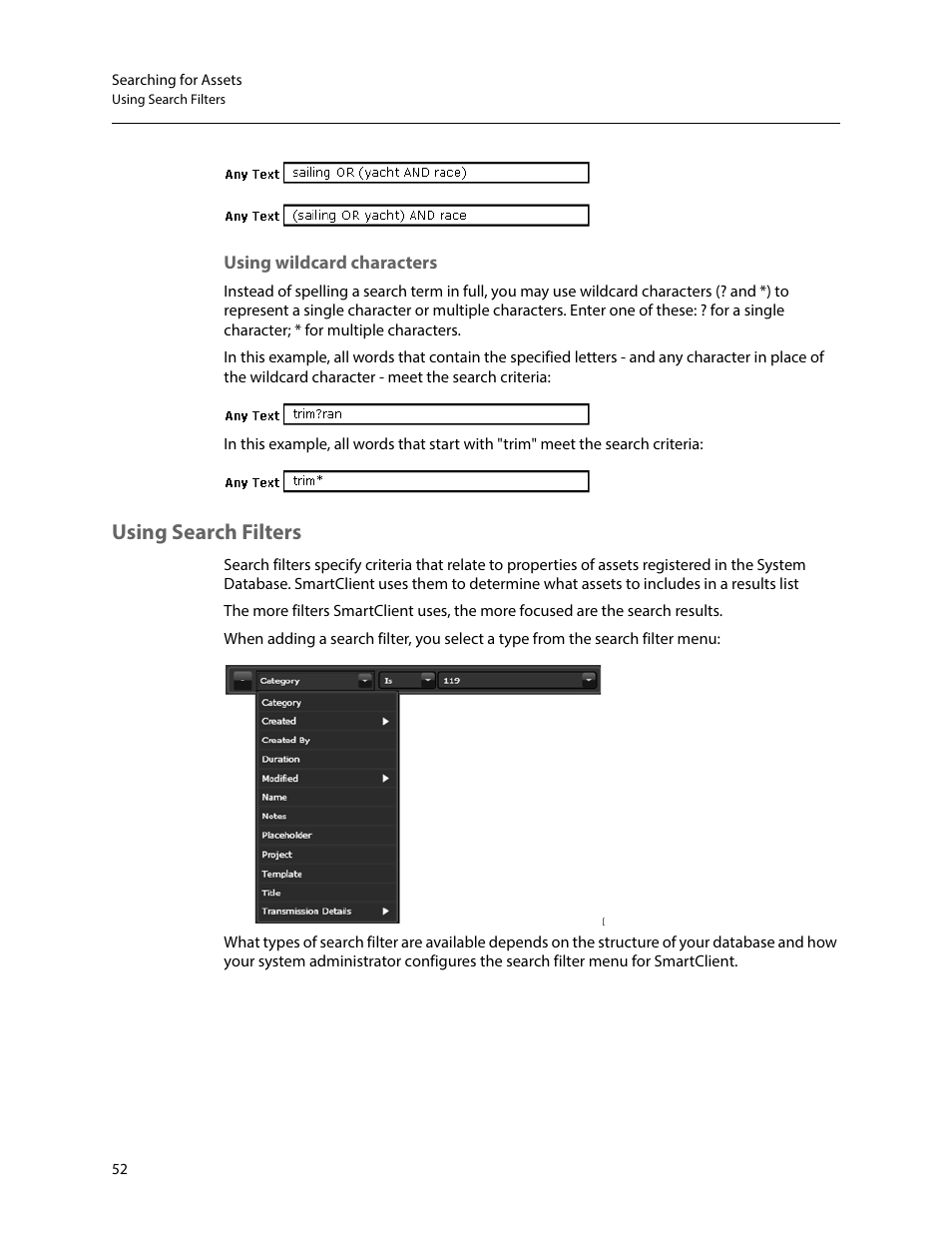 Using wildcard characters, Using search filters | Grass Valley iTX SmartClient v.2.6 User Manual | Page 60 / 117