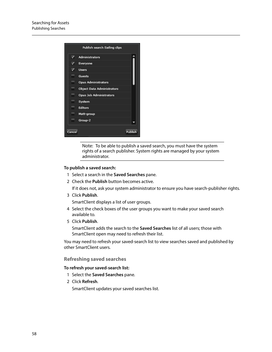 Refreshing saved searches | Grass Valley iTX SmartClient v.2.6 User Manual | Page 66 / 117