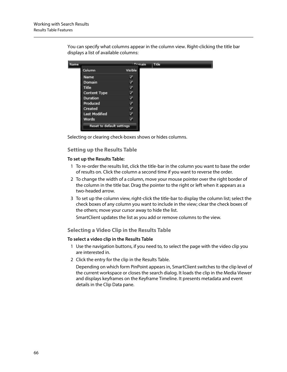 Setting up the results table, Selecting a video clip in the results table | Grass Valley iTX SmartClient v.2.6 User Manual | Page 74 / 117