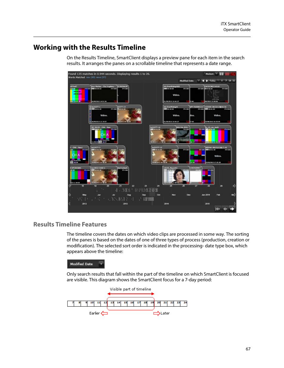 Working with the results timeline, Results timeline features | Grass Valley iTX SmartClient v.2.6 User Manual | Page 75 / 117