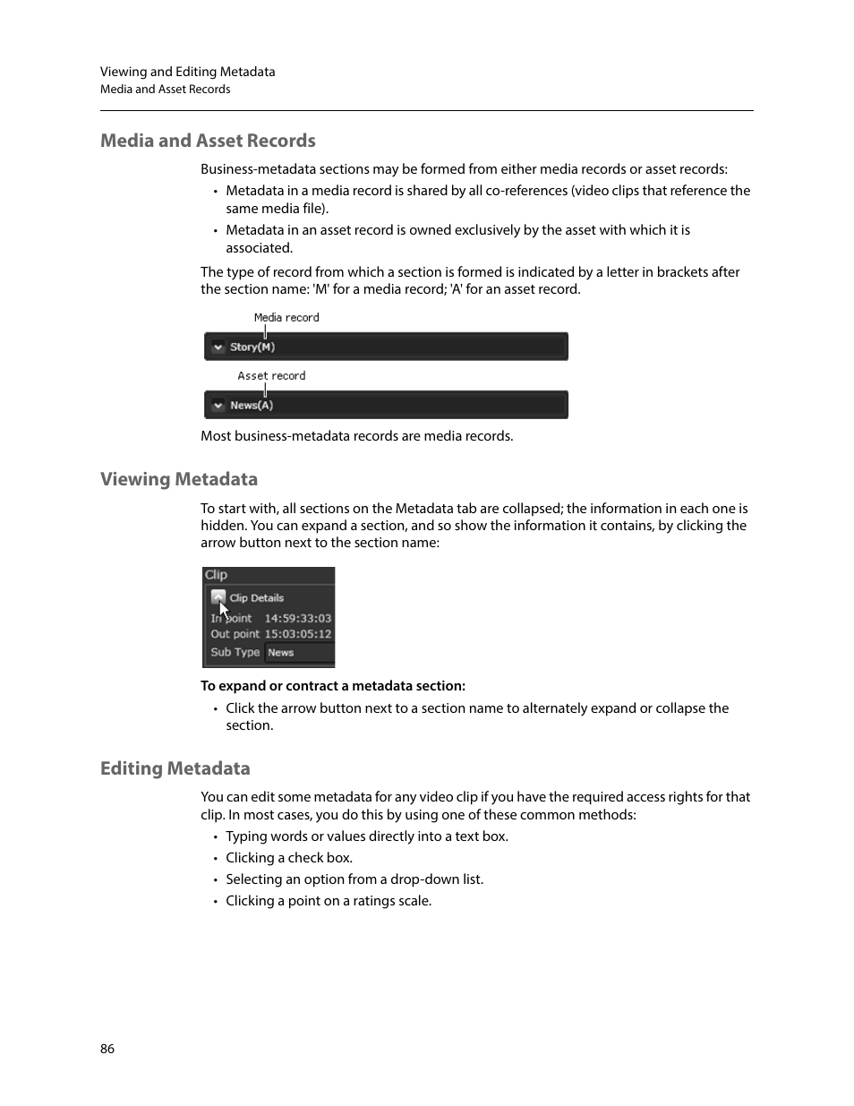 Media and asset records, Viewing metadata, Editing metadata | Viewing metadata editing metadata, Editing, Metadata | Grass Valley iTX SmartClient v.2.6 User Manual | Page 94 / 117
