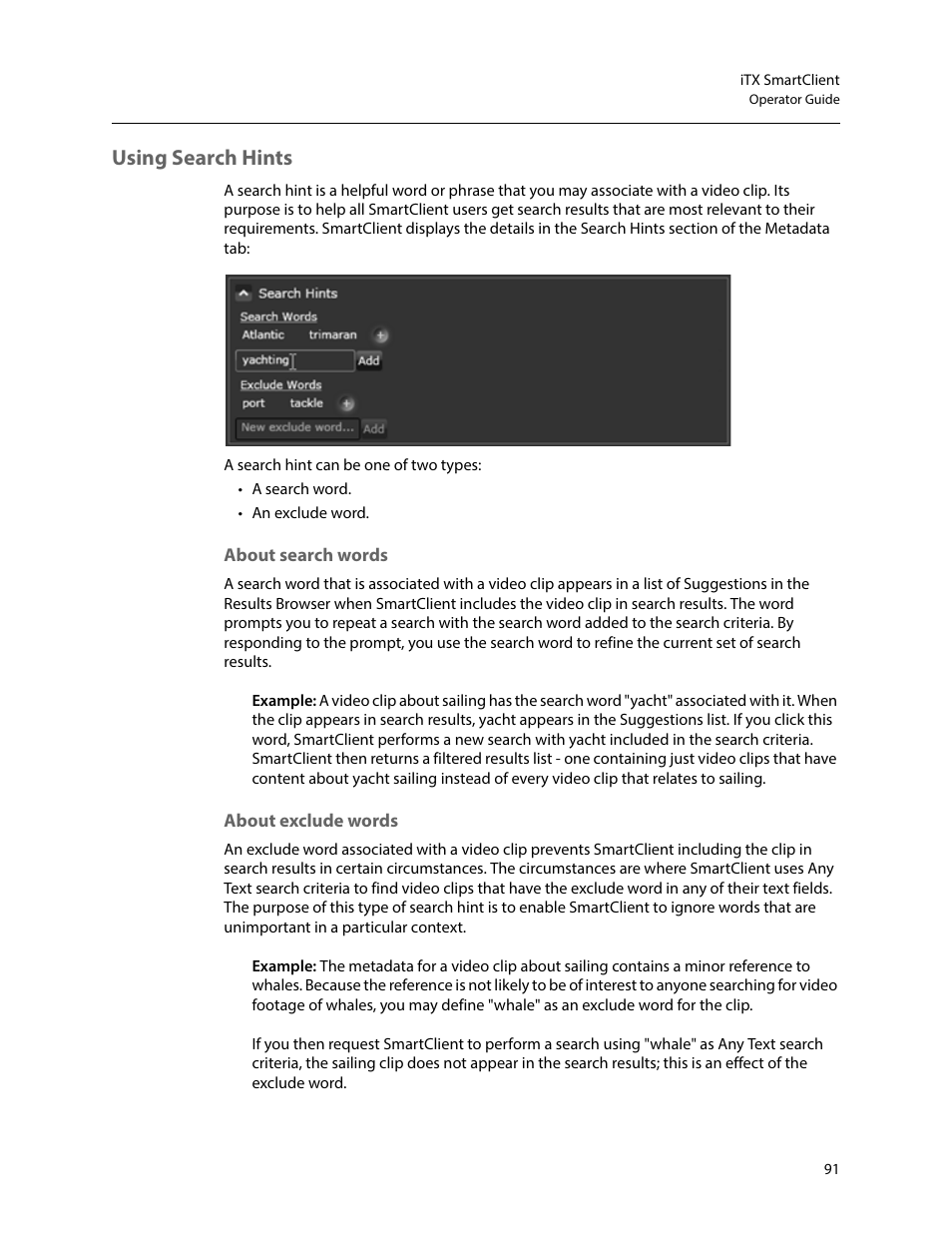 Using search hints, About search words, About exclude words | About search words about exclude words | Grass Valley iTX SmartClient v.2.6 User Manual | Page 99 / 117