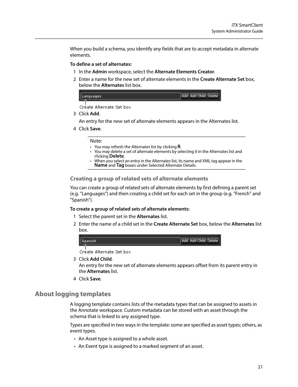 About logging templates | Grass Valley iTX SmartClient v.2.6 System Administrator Guide User Manual | Page 25 / 45