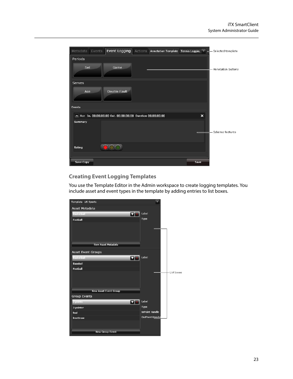 Creating event logging templates | Grass Valley iTX SmartClient v.2.6 System Administrator Guide User Manual | Page 27 / 45