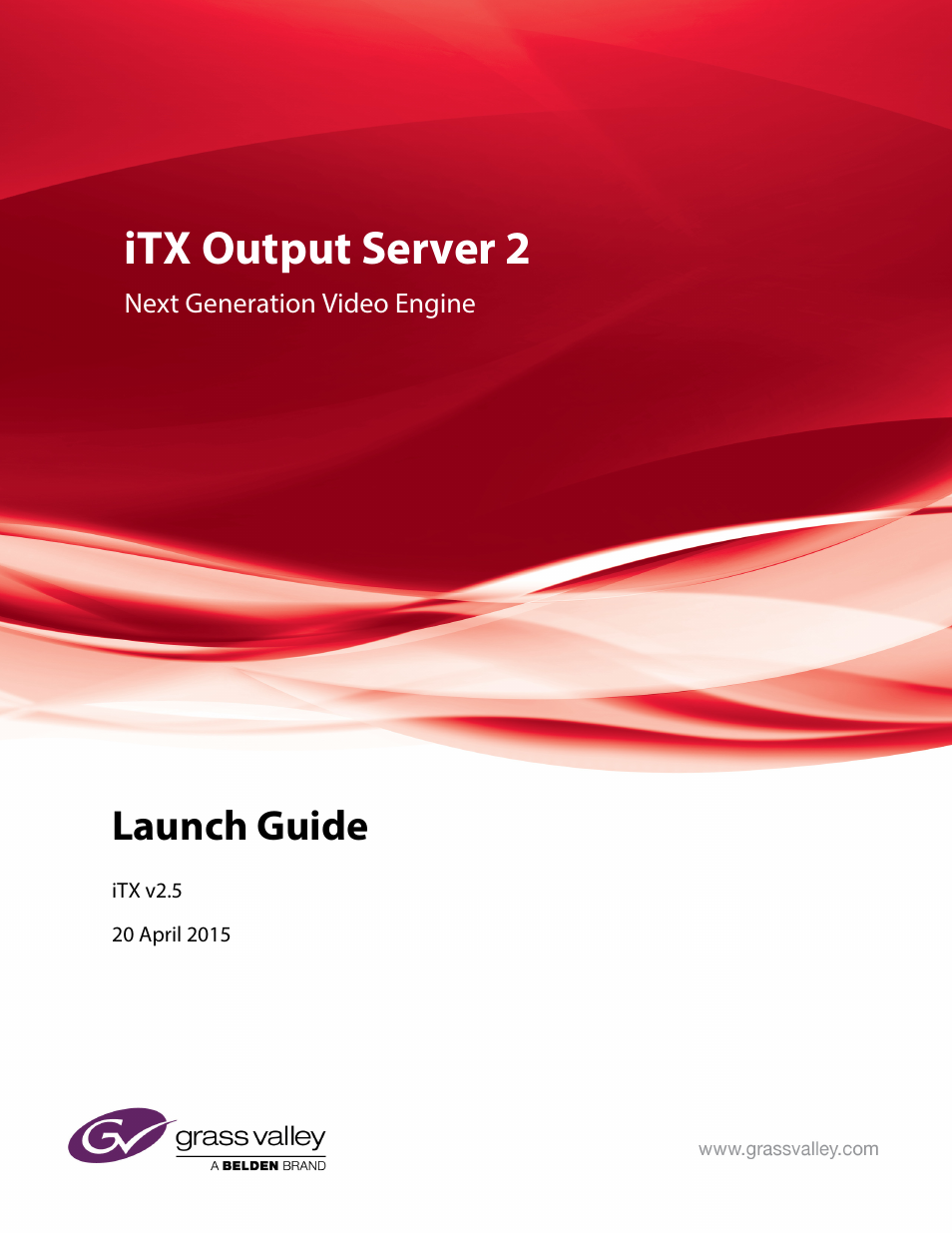 Grass Valley iTX Output Server 2 v.2.5 User Manual | 39 pages