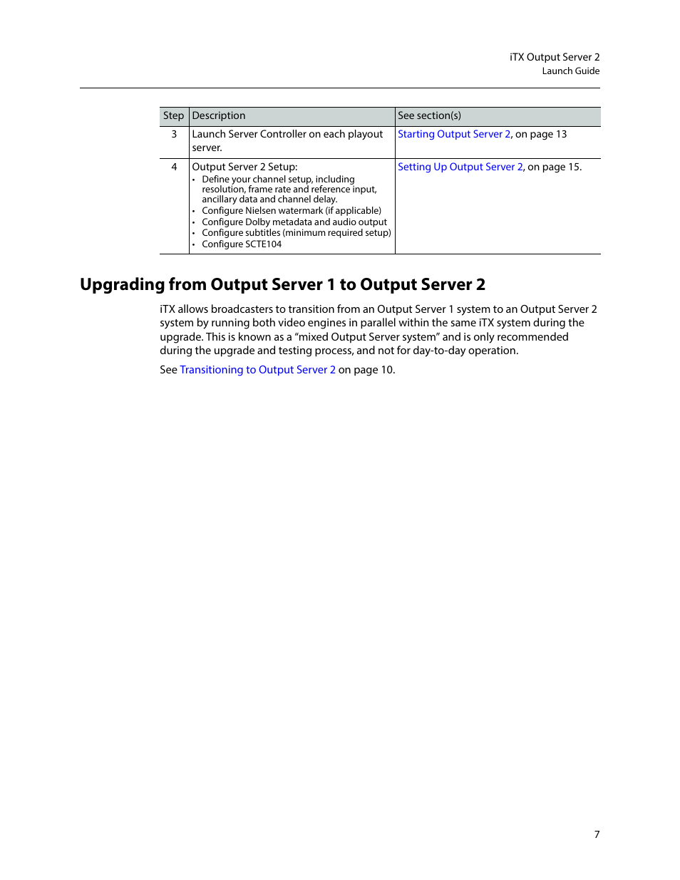 Upgrading from output server 1 to output server 2 | Grass Valley iTX Output Server 2 v.2.5 User Manual | Page 11 / 39