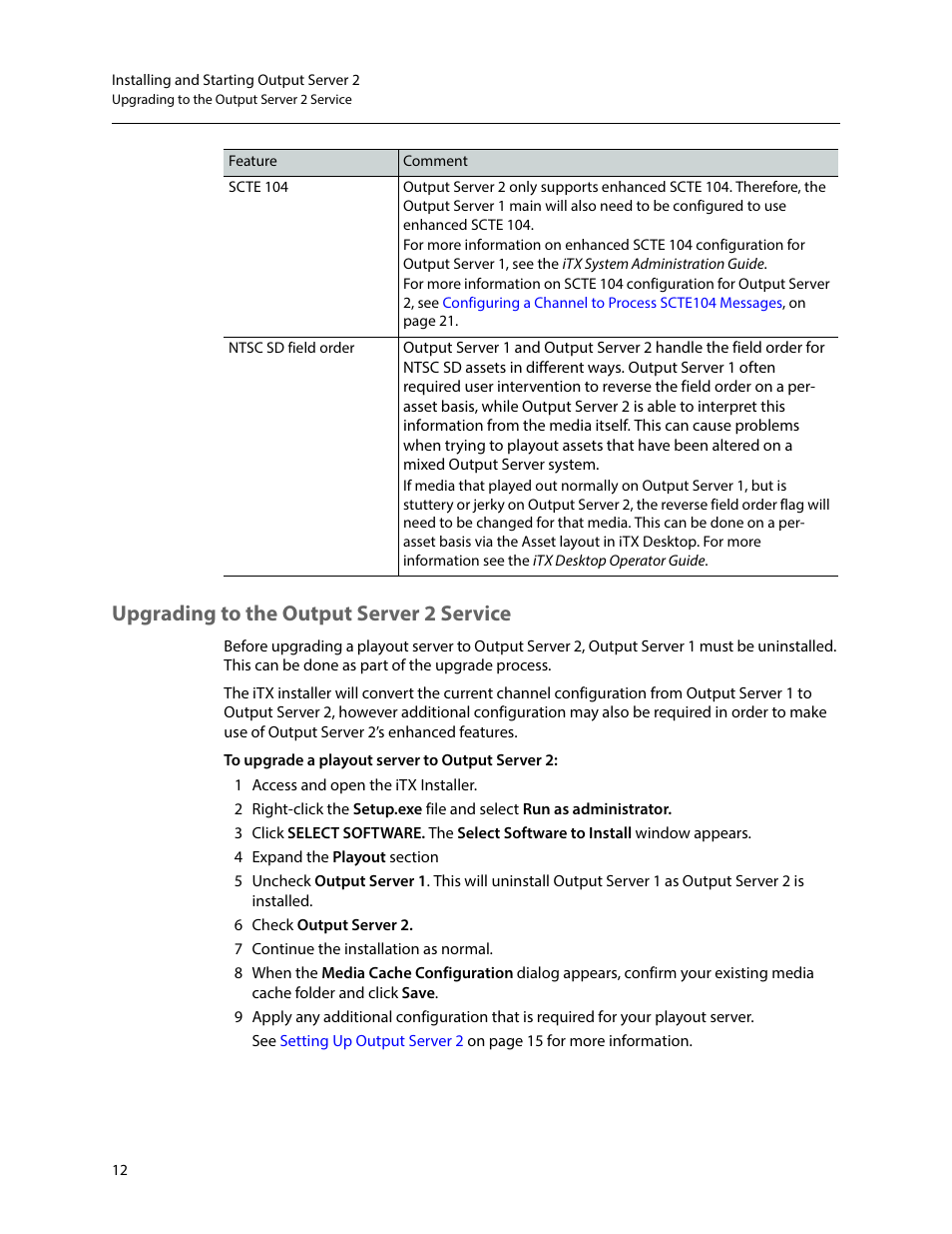 Upgrading to the output server 2 service | Grass Valley iTX Output Server 2 v.2.5 User Manual | Page 16 / 39