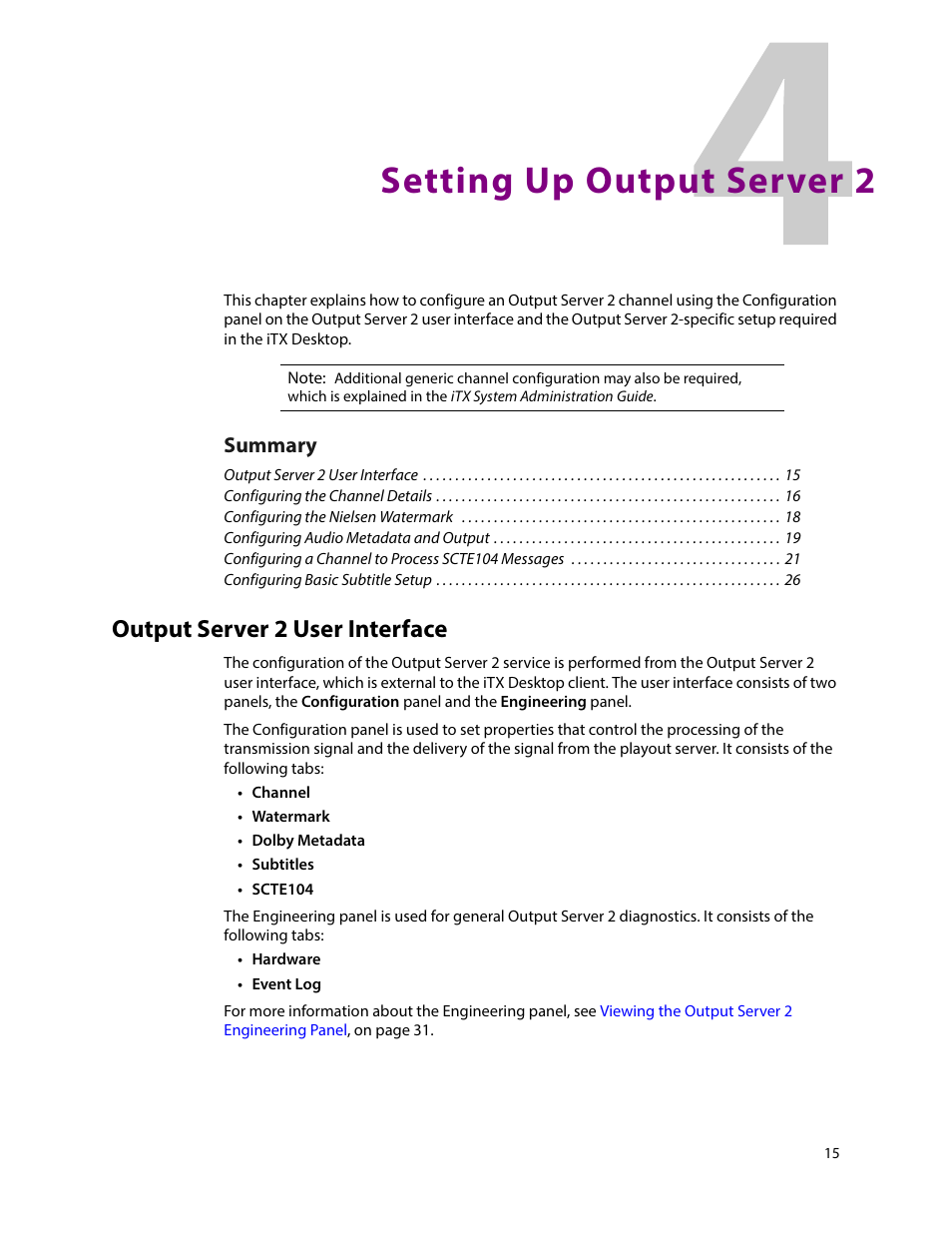 Setting up output server 2, Output server 2 user interface, 4 setting up output server 2 | Summary | Grass Valley iTX Output Server 2 v.2.5 User Manual | Page 19 / 39