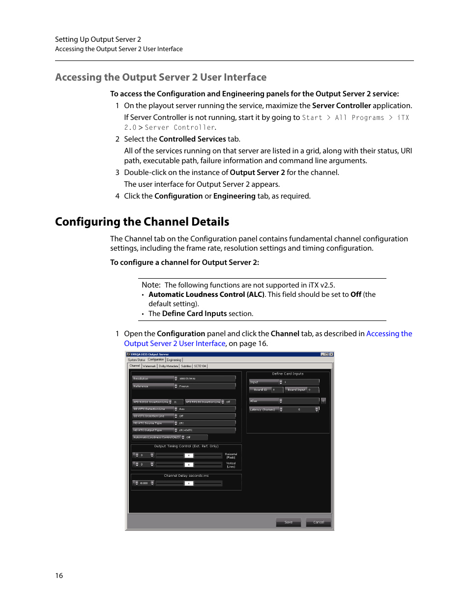 Accessing the output server 2 user interface, Configuring the channel details | Grass Valley iTX Output Server 2 v.2.5 User Manual | Page 20 / 39