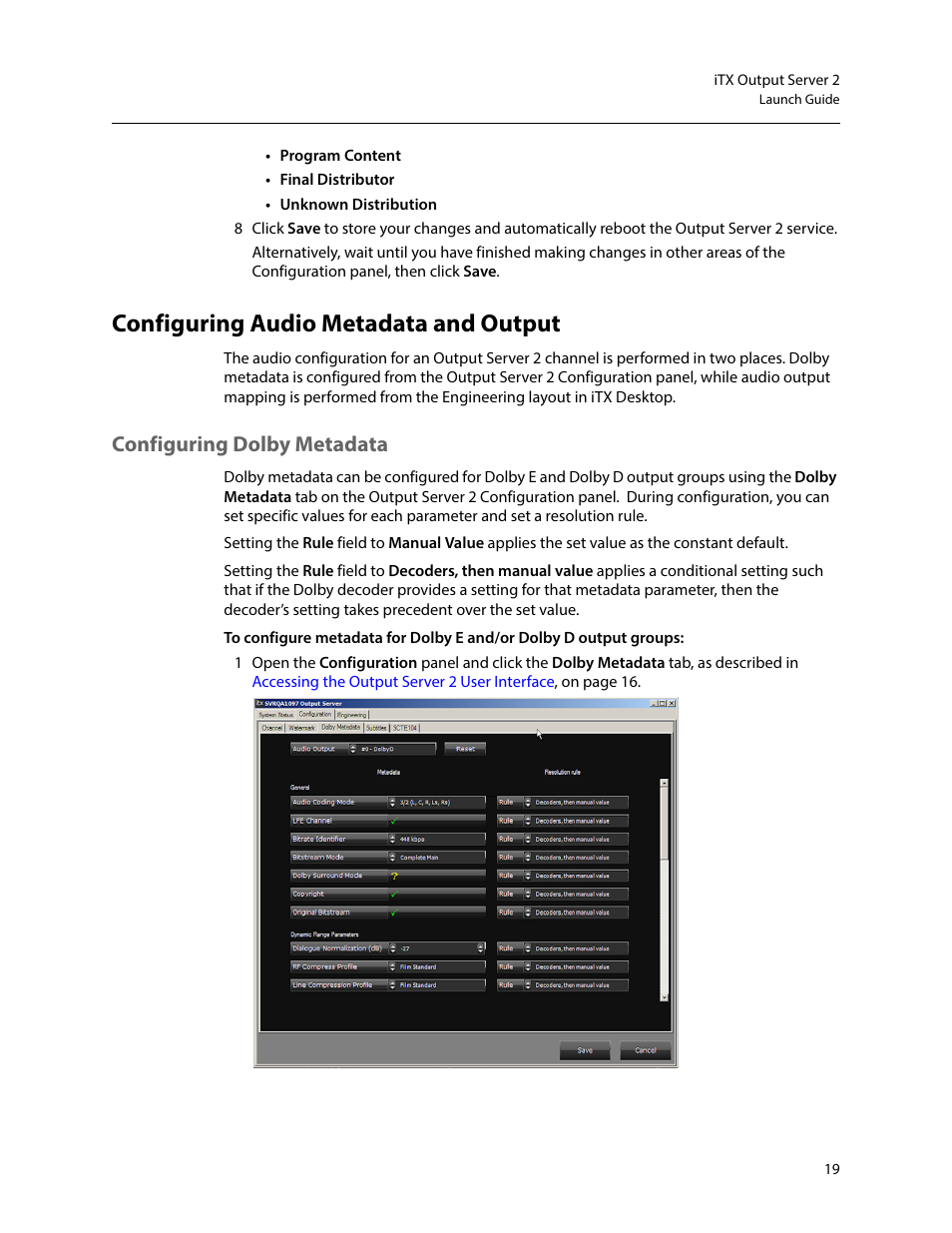 Configuring audio metadata and output, Configuring dolby metadata | Grass Valley iTX Output Server 2 v.2.5 User Manual | Page 23 / 39