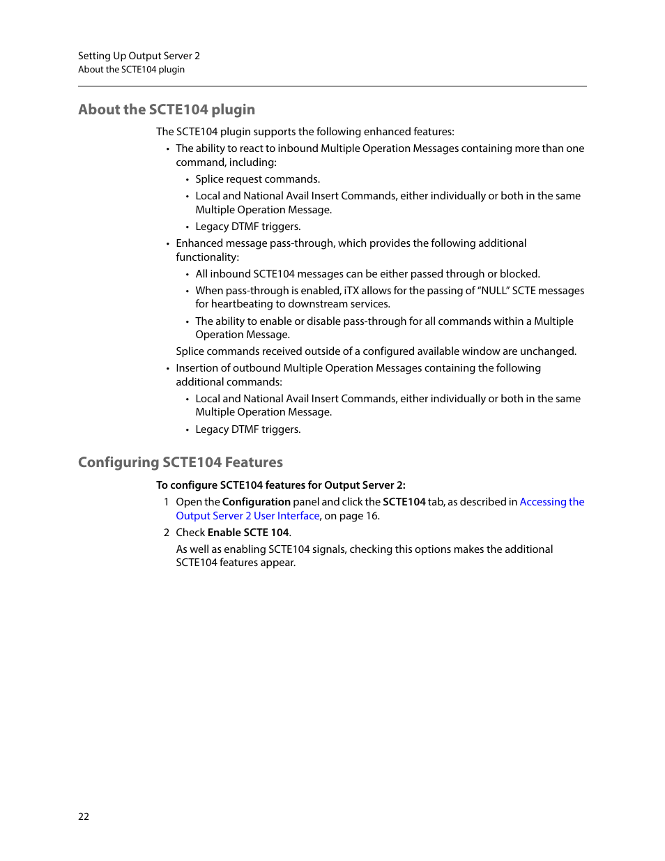 About the scte104 plugin, Configuring scte104 features | Grass Valley iTX Output Server 2 v.2.5 User Manual | Page 26 / 39