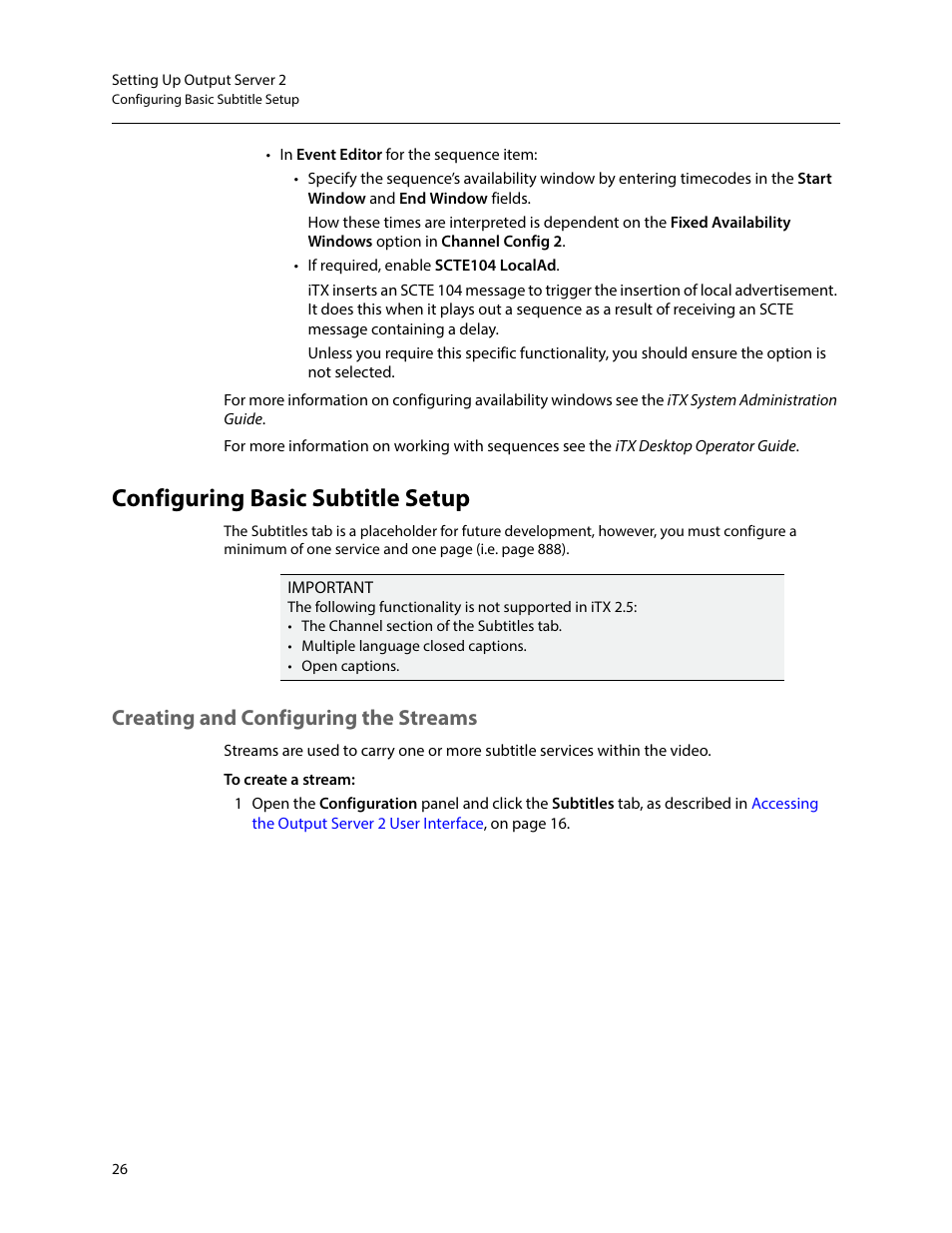 Configuring basic subtitle setup, Creating and configuring the streams | Grass Valley iTX Output Server 2 v.2.5 User Manual | Page 30 / 39