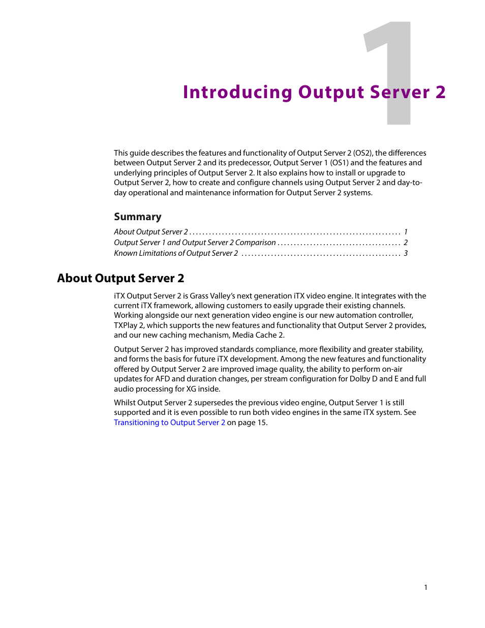 Introducing output server 2, About output server 2, 1 introducing output server 2 | Grass Valley iTX Output Server 2 v.2.5 User Manual | Page 5 / 39