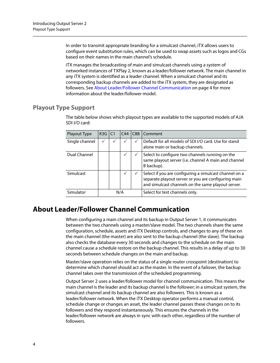 Playout type support, About leader/follower channel communication | Grass Valley iTX Output Server 2 v.2.6 User Manual | Page 10 / 75