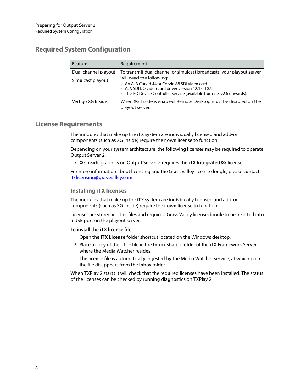 Required system configuration, License requirements, Installing itx licenses | Required system configuration license requirements | Grass Valley iTX Output Server 2 v.2.6 User Manual | Page 14 / 75