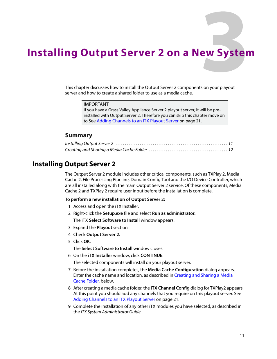Installing output server 2 on a new system, Installing output server 2, 3 installing output server 2 on a new system | Summary | Grass Valley iTX Output Server 2 v.2.6 User Manual | Page 17 / 75