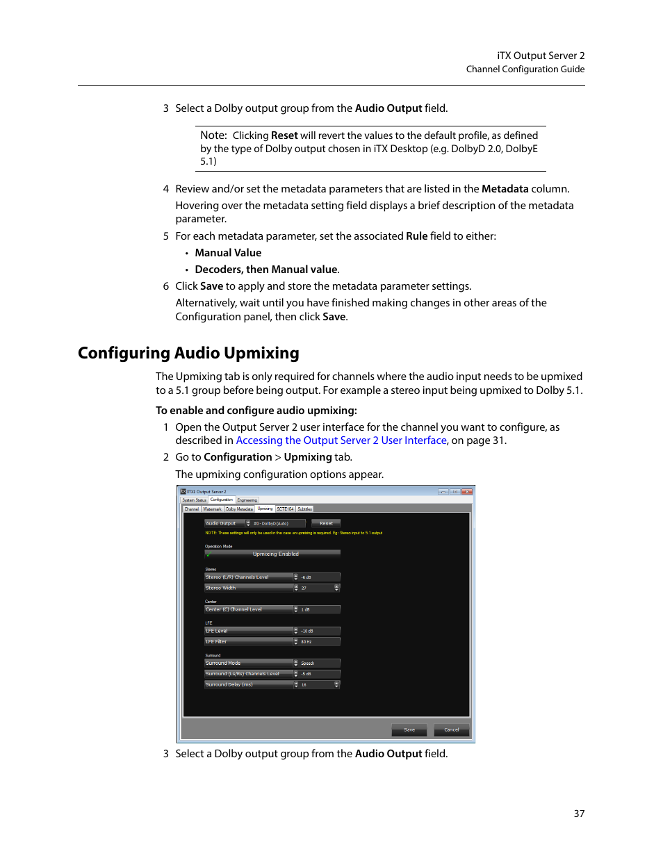 Configuring audio upmixing | Grass Valley iTX Output Server 2 v.2.6 User Manual | Page 43 / 75