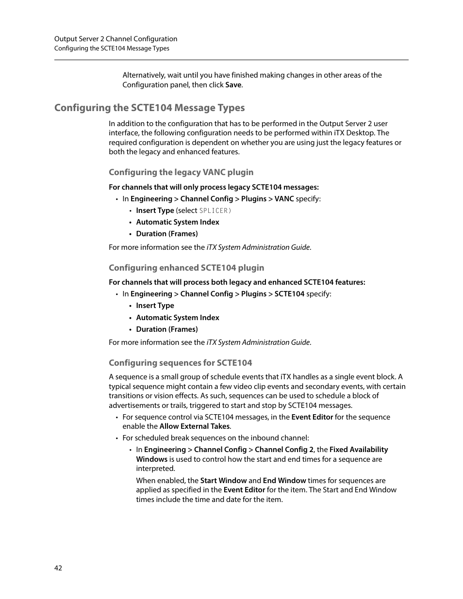 Configuring the scte104 message types, Configuring the legacy vanc plugin, Configuring enhanced scte104 plugin | Configuring sequences for scte104 | Grass Valley iTX Output Server 2 v.2.6 User Manual | Page 48 / 75