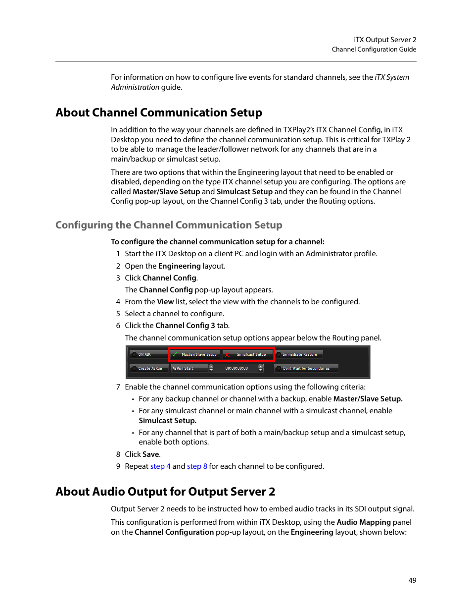 About channel communication setup, Configuring the channel communication setup, About audio output for output server 2 | Grass Valley iTX Output Server 2 v.2.6 User Manual | Page 55 / 75