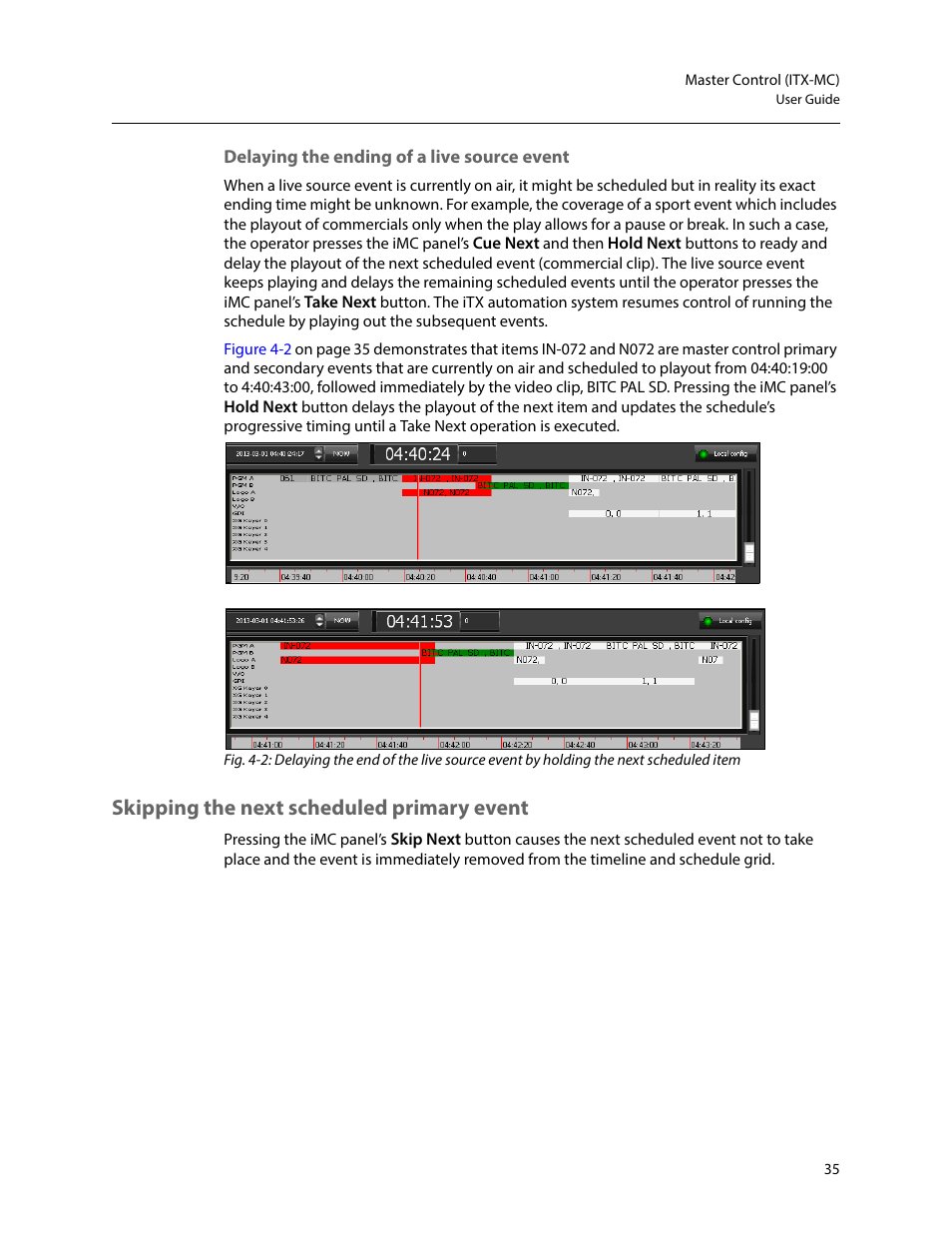 Delaying the ending of a live source event, Skipping the next scheduled primary event | Grass Valley iTX Master Control v.2.6 User Manual | Page 39 / 44