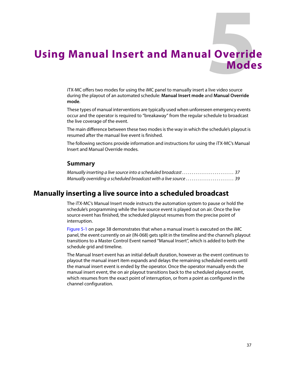 Using manual insert and manual override modes, 5 using manual insert and manual override modes | Grass Valley iTX Master Control v.2.6 User Manual | Page 41 / 44