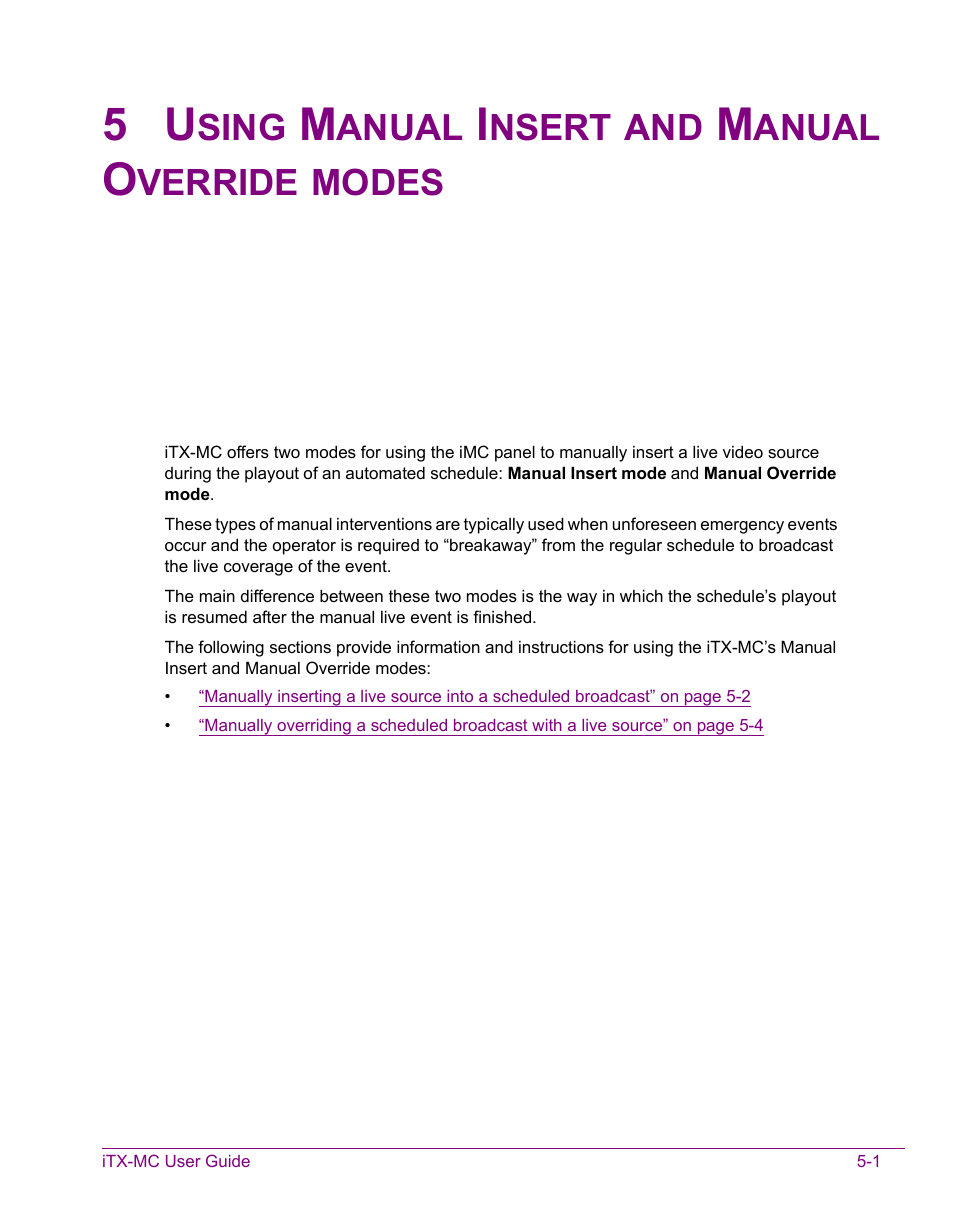 5 using manual insert and manual override modes, Using manual insert and manual override modes -1, Sing | Anual, Nsert, Verride, Modes | Grass Valley iTX Master Control v.2.3 User Manual | Page 44 / 48