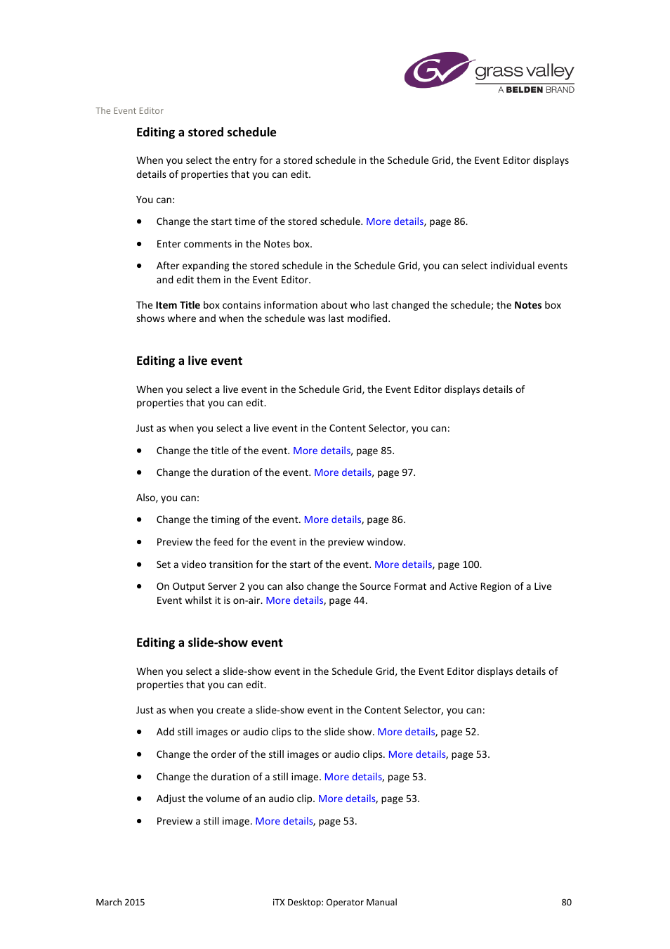 Editing a stored schedule, Editing a live event, Editing a slide-show event | Grass Valley iTX Desktop v.2.6 User Manual | Page 100 / 373