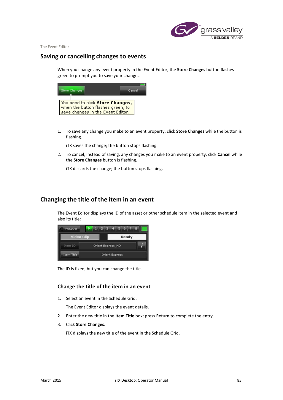 Saving or cancelling changes to events, Changing the title of the item in an event, Change the title of the item in an event | More details, E 85 | Grass Valley iTX Desktop v.2.6 User Manual | Page 105 / 373
