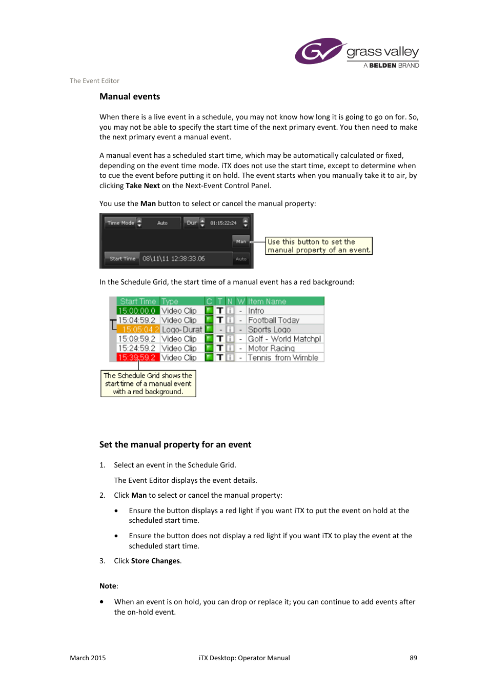 Manual events, Set the manual property for an event | Grass Valley iTX Desktop v.2.6 User Manual | Page 109 / 373