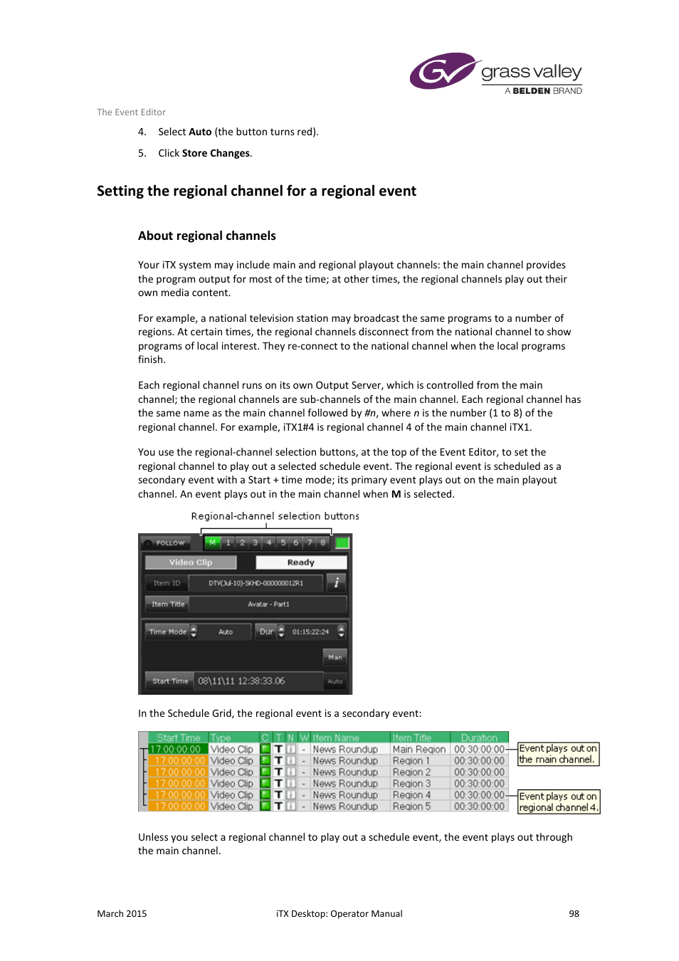 Setting the regional channel for a regional event, About regional channels, E 98 | Grass Valley iTX Desktop v.2.6 User Manual | Page 118 / 373