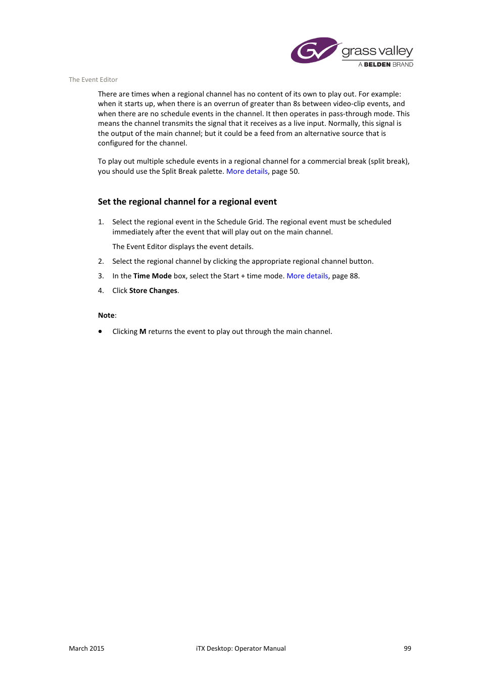 Set the regional channel for a regional event, More details | Grass Valley iTX Desktop v.2.6 User Manual | Page 119 / 373