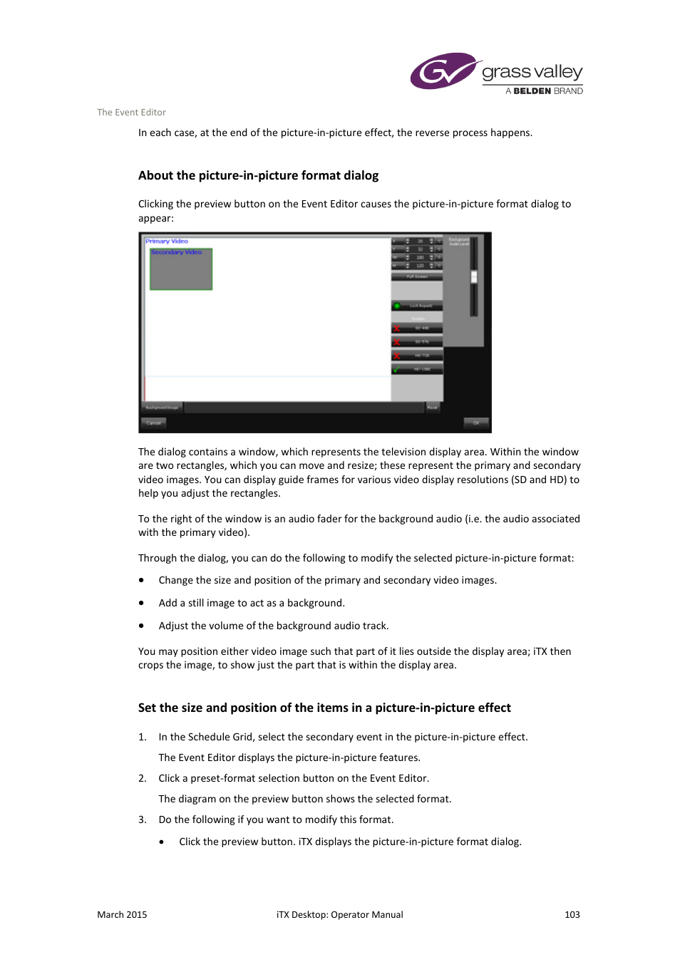 About the picture-in-picture format dialog | Grass Valley iTX Desktop v.2.6 User Manual | Page 123 / 373