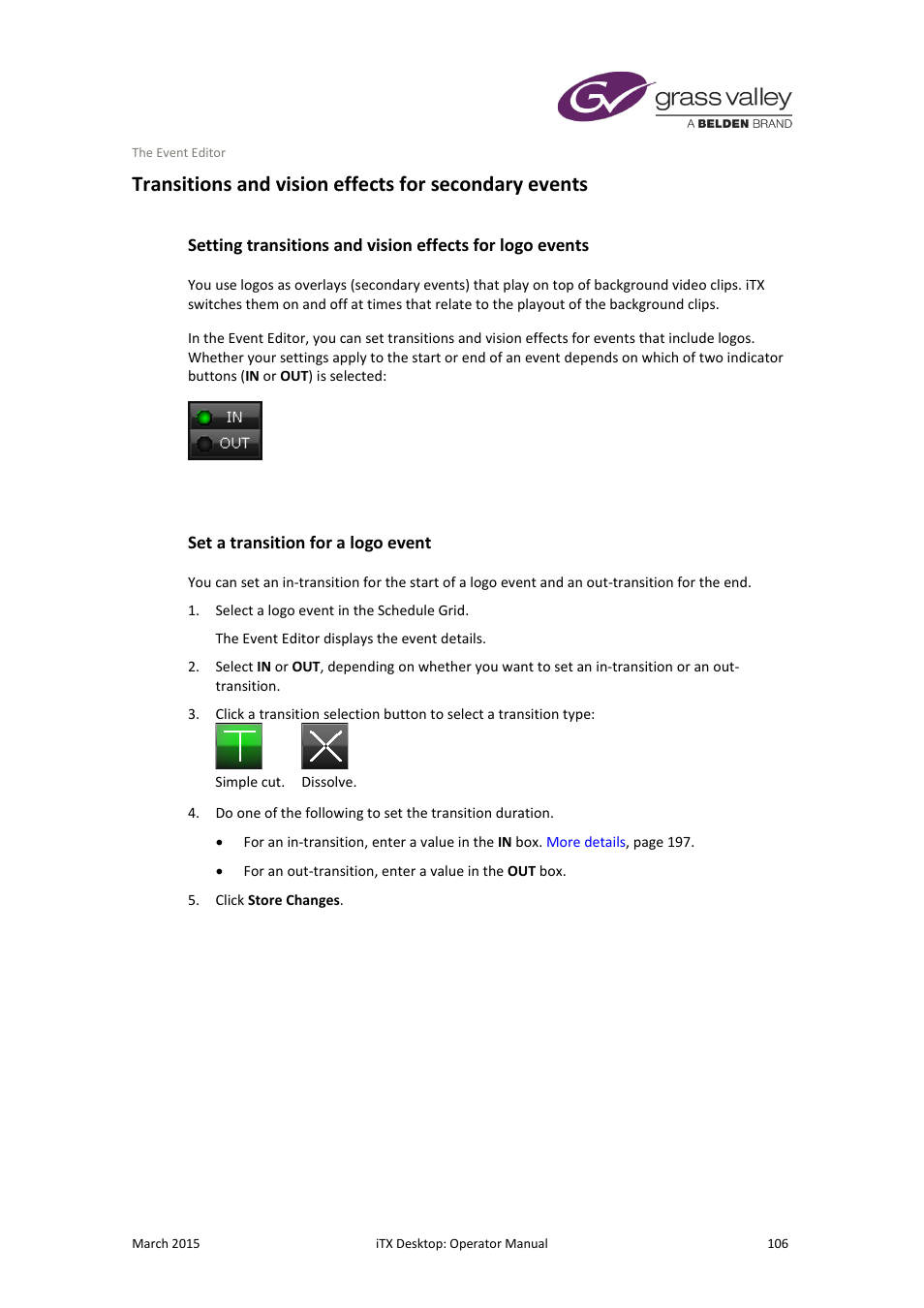 Set a transition for a logo event, More details, E 106 | Grass Valley iTX Desktop v.2.6 User Manual | Page 126 / 373