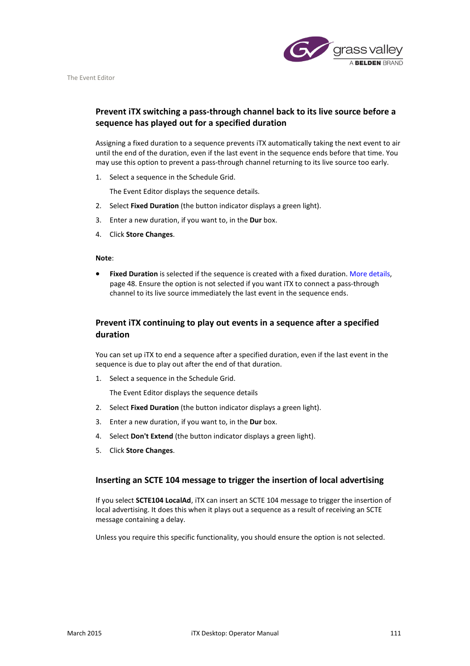 Out for a specified duration, More details | Grass Valley iTX Desktop v.2.6 User Manual | Page 131 / 373