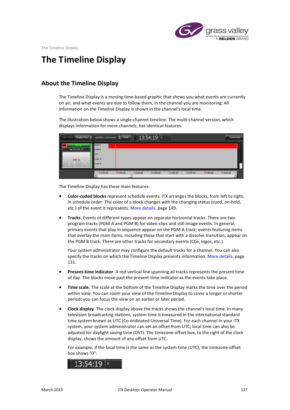 The timeline display, About the timeline display, More details | E 127 | Grass Valley iTX Desktop v.2.6 User Manual | Page 147 / 373