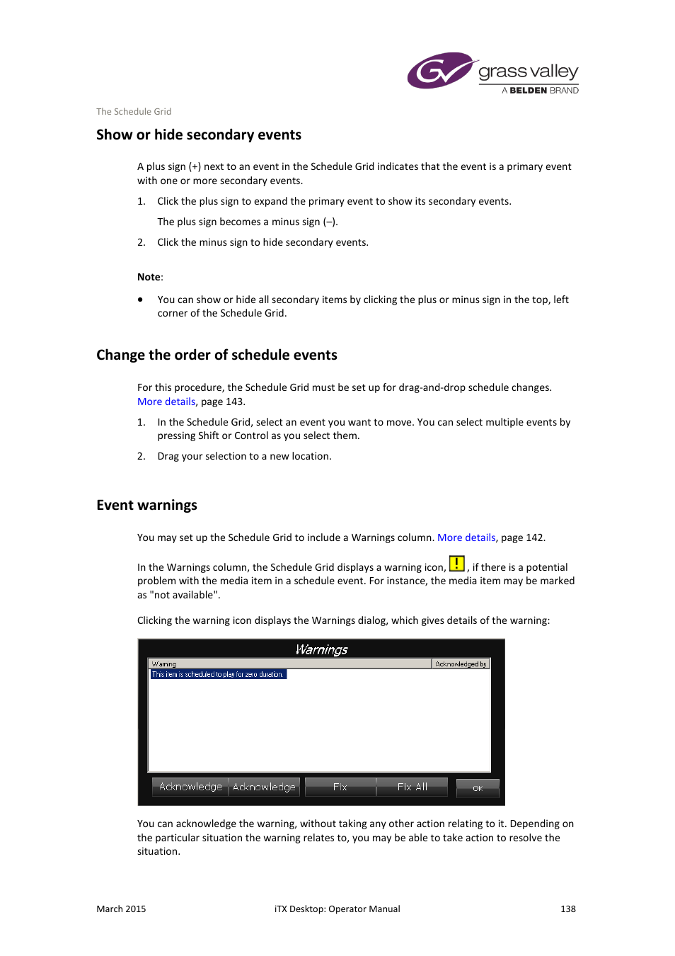 Show or hide secondary events, Change the order of schedule events, Event warnings | Change the order of schedule events event warnings | Grass Valley iTX Desktop v.2.6 User Manual | Page 158 / 373