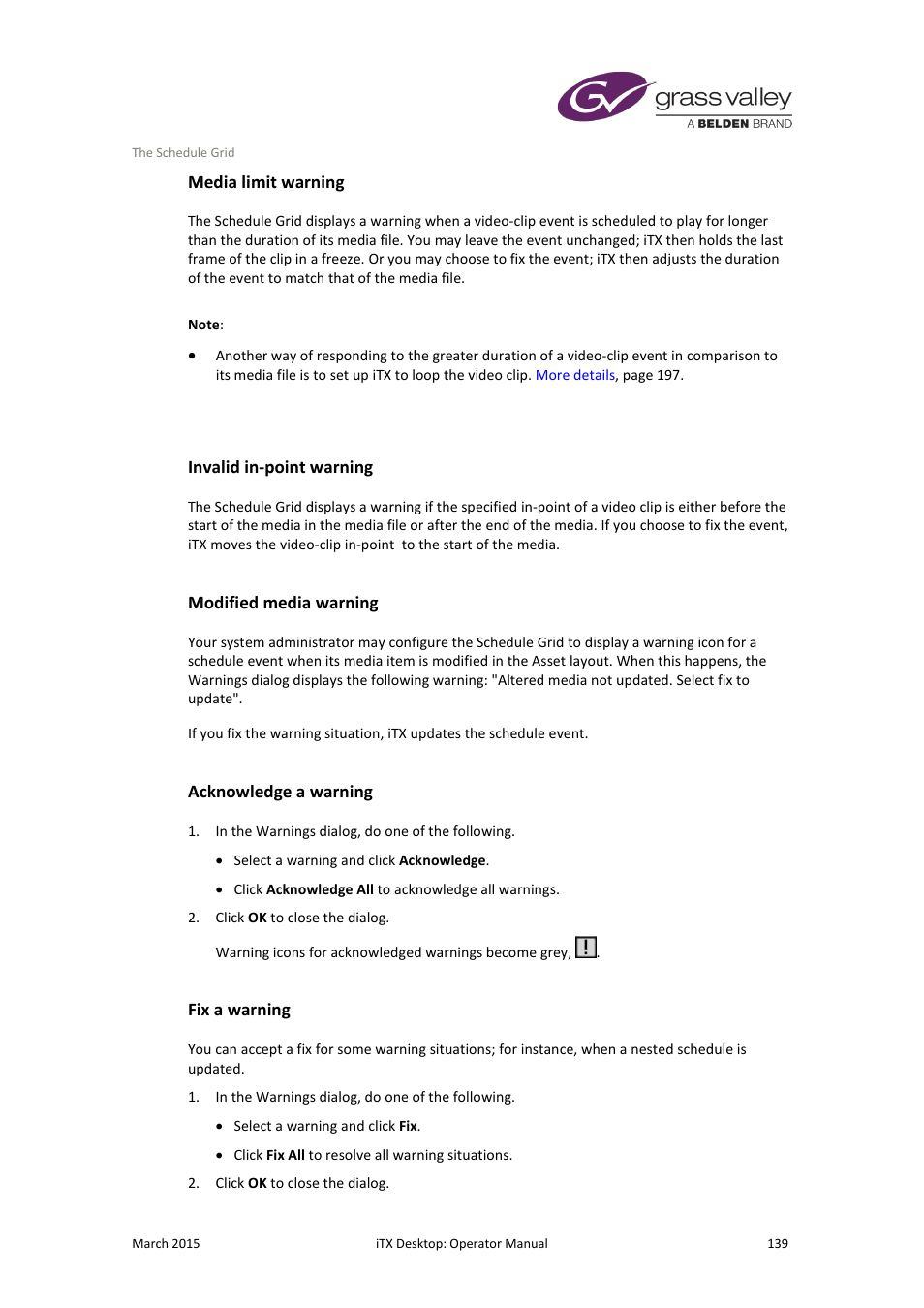 Media limit warning, Invalid in-point warning, Modified media warning | Acknowledge a warning, Fix a warning, More details, E 139 | Grass Valley iTX Desktop v.2.6 User Manual | Page 159 / 373