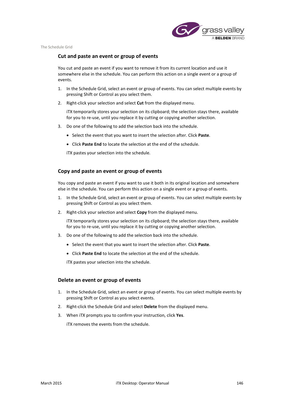 Cut and paste an event or group of events, Copy and paste an event or group of events, Delete an event or group of events | Grass Valley iTX Desktop v.2.6 User Manual | Page 166 / 373