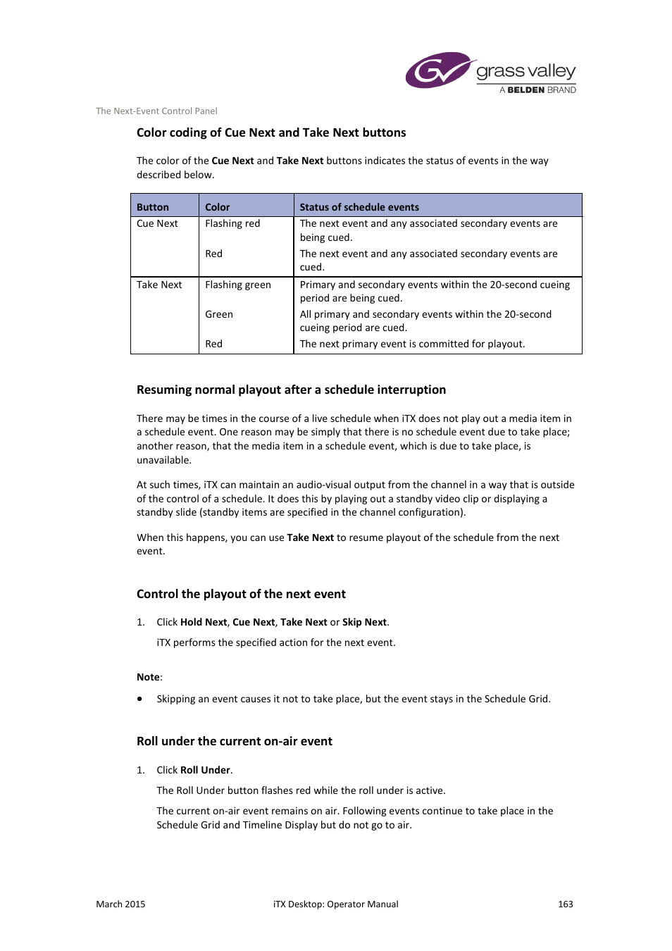 Color coding of cue next and take next buttons, Control the playout of the next event, Roll under the current on-air event | Grass Valley iTX Desktop v.2.6 User Manual | Page 183 / 373